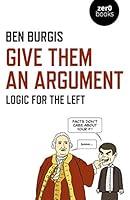 Algopix Similar Product 11 - Give Them an Argument Logic for the