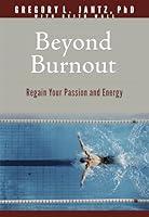 Algopix Similar Product 7 - Beyond Burnout Regain Your Passion and