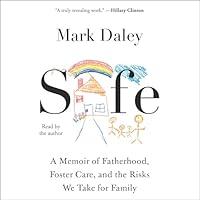 Algopix Similar Product 12 - Safe A Memoir of Fatherhood Foster