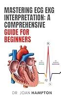 Algopix Similar Product 20 - Mastering ECG EKG Interpretation A