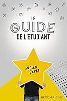 Algopix Similar Product 2 - Le guide de ltudiant ancien expat