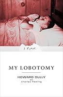 Algopix Similar Product 8 - My Lobotomy: A Memoir