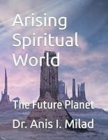 Algopix Similar Product 19 - Arising Spiritual World The Future