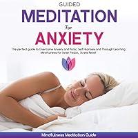 Algopix Similar Product 8 - Guided Meditation for Anxiety The