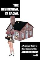 Algopix Similar Product 5 - The Residential Is Racial A Perceptual