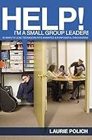 Algopix Similar Product 19 - Help! I'm a Small-Group Leader!