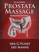 Algopix Similar Product 8 - Prostata Massage Kurzanleitung Der