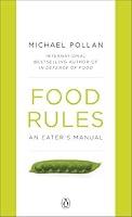 Algopix Similar Product 4 - Food Rules: An Eater's Manual