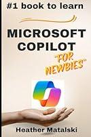 Algopix Similar Product 16 - Microsoft Copilot for Newbies A