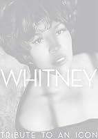 Algopix Similar Product 18 - Whitney: Tribute to an Icon