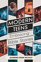 Algopix Similar Product 8 - Modern Teens Embracing Bible Stories