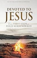 Algopix Similar Product 8 - Devoted to Jesus From First Steps to