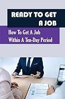 Algopix Similar Product 2 - Ready To Get A Job How To Get A Job