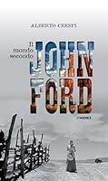 Algopix Similar Product 6 - Il mondo secondo John Ford Italian