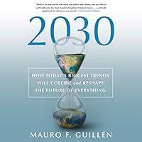 Algopix Similar Product 16 - 2030 How Todays Biggest Trends Will