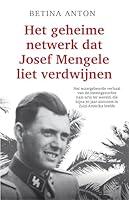 Algopix Similar Product 10 - Het geheime netwerk dat Josef Mengele