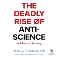 Algopix Similar Product 10 - The Deadly Rise of AntiScience A