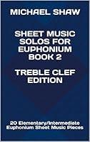 Algopix Similar Product 1 - Sheet Music Solos For Euphonium Book 2