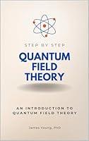 Algopix Similar Product 5 - Quantum Field Theory Step by Step An