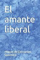 Algopix Similar Product 11 - El amante liberal (Spanish Edition)
