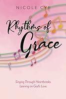 Algopix Similar Product 4 - Rhythms of Grace Singing Through