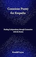 Algopix Similar Product 14 - Conscious Poetry for Empaths Healing