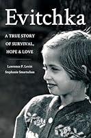 Algopix Similar Product 20 - Evitchka A True Story of Survival Hope