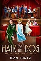 Algopix Similar Product 10 - Hair of the Dog Revenge of Deanie