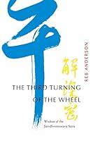Algopix Similar Product 8 - The Third Turning of the Wheel Wisdom