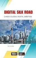 Algopix Similar Product 15 - Digital Silk Road Chinas Global