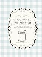 Algopix Similar Product 13 - CANNING AND PRESERVING A log book for