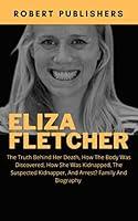 Algopix Similar Product 3 - Eliza Fletcher  The Truth Behind Her