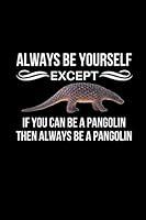 Algopix Similar Product 17 - Always Be Yourself Except If You Can Be