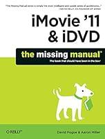Algopix Similar Product 10 - iMovie '11 & iDVD: The Missing Manual