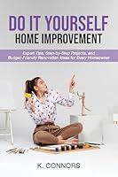 Algopix Similar Product 3 - Do It Yourself Home Improvement Expert