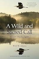 Algopix Similar Product 2 - A Wild and Sacred Call Nature  Psyche