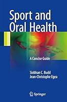Algopix Similar Product 5 - Sport and Oral Health: A Concise Guide