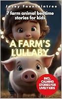 Algopix Similar Product 2 - A Farms Lullaby 7 farm animal bedtime