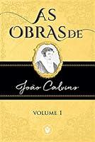 Algopix Similar Product 13 - As Obras de Joo Calvino  VOLUME 1