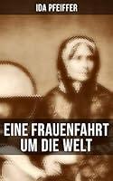 Algopix Similar Product 9 - Eine Frauenfahrt um die Welt Reise von