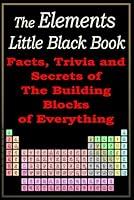 Algopix Similar Product 10 - The Elements Little Black Book Facts