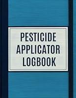 Algopix Similar Product 20 - Pesticide Applicator Logbook Log Book