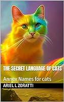 Algopix Similar Product 19 - The Secret Language of cats Annex