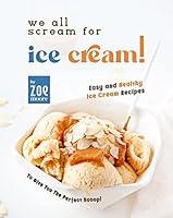 Algopix Similar Product 17 - We All Scream for Ice Cream Easy and