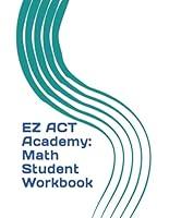 Algopix Similar Product 12 - EZ ACT Academy Math Student Workbook