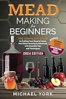 Algopix Similar Product 12 - Mead Making for Beginners The Complete