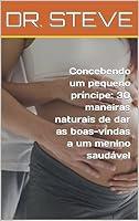 Algopix Similar Product 7 - Concebendo um pequeno prncipe 30