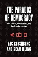 Algopix Similar Product 20 - The Paradox of Democracy Free Speech