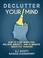 Algopix Similar Product 8 - Declutter Your Mind How to Stop