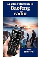 Algopix Similar Product 3 - Le guide ultime de la Baofeng radio
